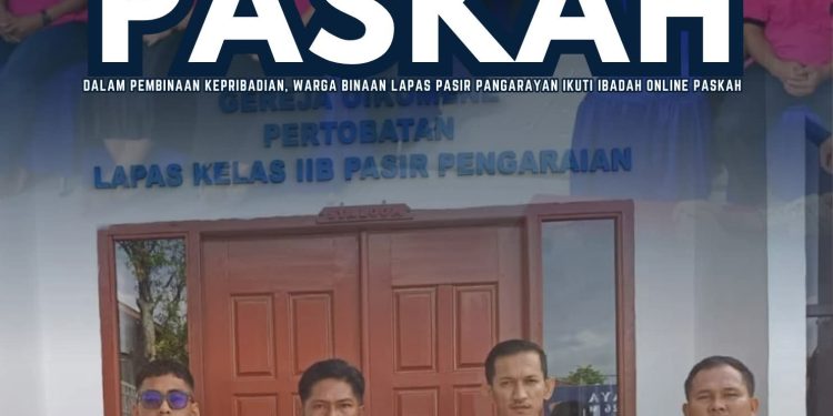 Dalam Pembinaan Kepribadian, Warga Binaan Lapas Pasir Pangarayan Ikuti Ibadah Online Paskah