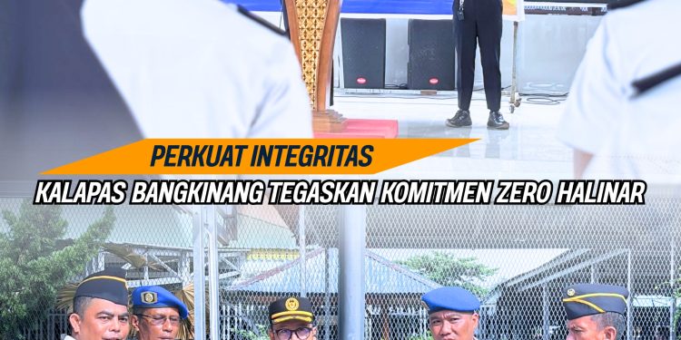 PERKUAT INTEGRITAS, LAPAS KELAS IIA BANGKINANG TEGASKAN KOMITMEN ZERO HALINAR