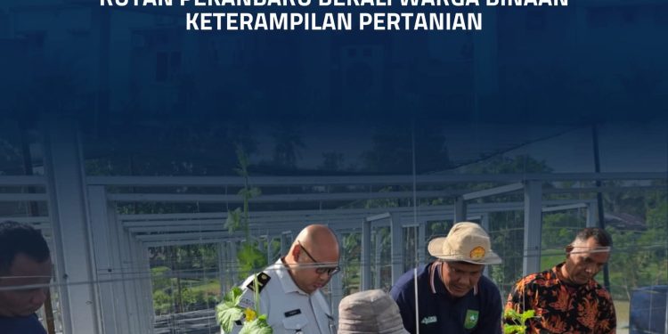Kolaborasi dengan Balai Penyuluhan Pertanian, Rutan Pekanbaru Bekali Warga Binaan Keterampilan Pertanian