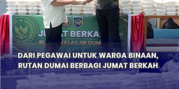 Dari Pegawai untuk Warga Binaan, Rutan Dumai Berbagi Jumat Berkah