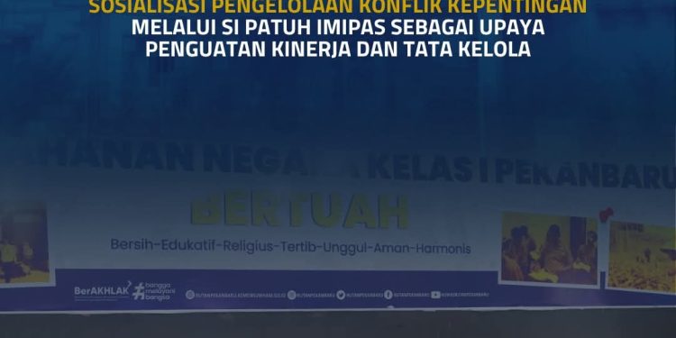 Sosialisasi Pengelolaan Konflik Kepentingan melalui SI PATUH IMIPAS sebagai Upaya Penguatan Kinerja dan Tata Kelola