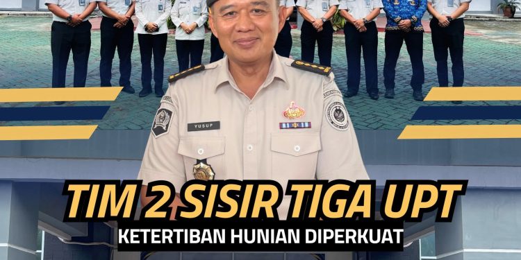Tim 2 Sisir Tiga UPT, Ketertiban Hunian Diperkuat