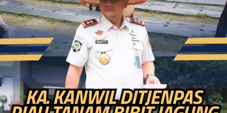 Ka. Kanwil Ditjenpas Riau Tanam Bibit Jagung, Perkuat Program Ketahanan Pangan