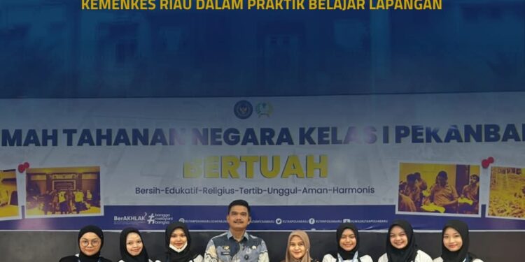 Rutan Pekanbaru Fasilitasi Mahasiswa Poltekkes Kemenkes Riau dalam Praktik Belajar Lapangan