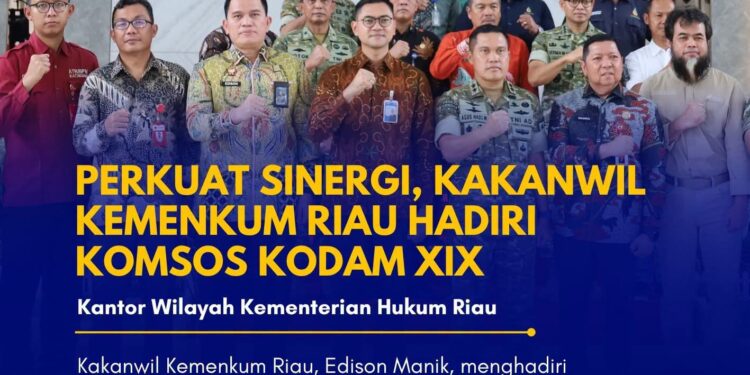 Perkuat Sinergi Lintas Sektor, Kakanwil Kemenkum Riau Hadiri Komunikasi Sosial Kodam XIX/Tuanku Tambusai