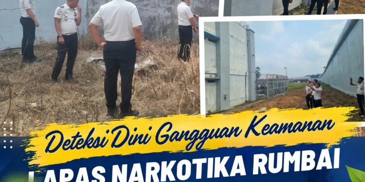 *DETEKSI DINI GANGGUAN KEAMANAN LAPAS NARKOTIKA RUMBAI LAKUKAN PENINJAUAN AREA BRANDGANG*