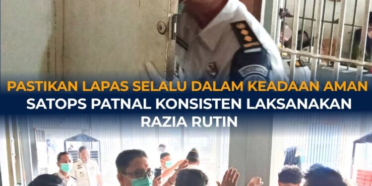 PASTIKAN LAPAS SELALU DALAM KEADAAN AMAN, SATOPS PATNAL KONSISTEN LAKSANAKAN RAZIA RUTIN